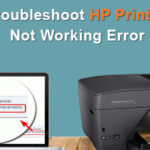 How To Troubleshoot HP Printer Drivers Not Working Error